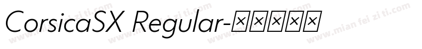 CorsicaSX Regular字体转换